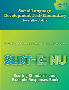 SLDT-E: NU Scoring Standards and Example Responses Book